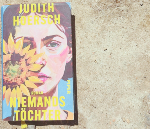 Niemands Töchter Judith Hoersch